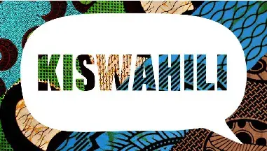 Languages: English and Kiswahili